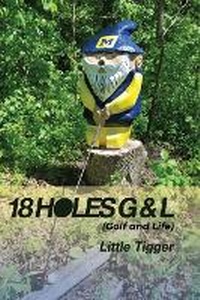 Abbildung von: 18 Holes G & L - Dorrance Publishing Co.