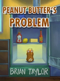 Abbildung von: Peanut Butter's Problem - Brian Taylor Books