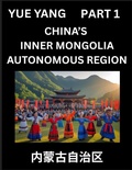 Cover: Chinese Geography of Inner Mongolia (Part 1)- Discover Names of Different Social Institutions from Various Districts, and Counties from Chinese Provinces and Autonomous Regions, HSK All Levels, Pinyin, English - Chinese Geography