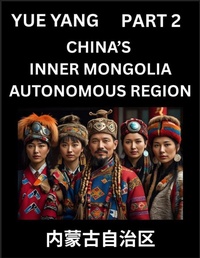 Enlarge image Cover: Chinese Geography of Inner Mongolia (Part 2)- Discover Names of Different Social Institutions from Various Districts, and Counties from Chinese Provinces and Autonomous Regions, HSK All Levels, Pinyin, English - Chinese Geography