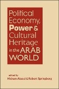 Cover: Political Economy, Power, and Cultural Heritage in the Arab World - Lynne Rienner Publishers Inc