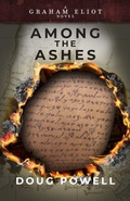 Cover: Among the Ashes - Brentwood Press LLC