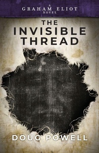 Enlarge image Cover: The Invisible Thread - Brentwood Press LLC