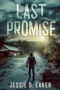 Cover: Last Promise - Jessie D. Eaker