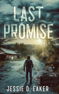 Enlarge image Cover: Last Promise - Jessie D. Eaker
