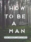 Cover: How to Be a Man - Iron Hill Press