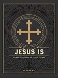Cover: Jesus Is - Iron Hill Press