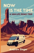 Cover: Now Is the Time - Authors on Wheels