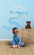 Cover: Jeremiah and The Magic of Reading - Victoria B. Thompson
