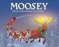 Cover: Moosey Saves Christmas in Alaska - Moose Tracks