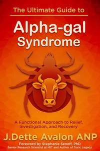 Abbildung von: The Ultimate Guide to Alpha-gal Syndrome - J.Dette Avalon