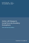 Cover: Sickle Cell Disease in Social Security Disability Evaluations - National Academies Press