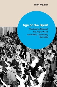 Abbildung von: Age of the Spirit - Oxford University Press