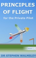 Cover: Principles of Flight for the Private Pilot - Stephen Walmsley