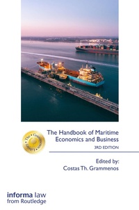 Enlarge image Cover: The Handbook of Maritime Economics and Business - Informa Law
