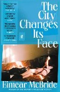 Cover: The City Changes Its Face - Faber & Faber
