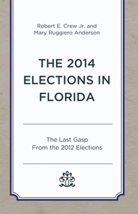 Abbildung von: The 2014 Elections in Florida - Hamilton Books