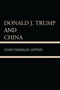 Cover: Donald J. Trump and China - Bloomsbury eBooks US