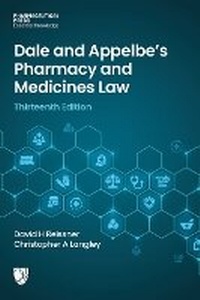 Abbildung von: Dale and Appelbe's Pharmacy and Medicines Law Thirteenth Edition - Pharmaceutical Press
