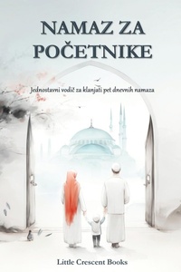 Abbildung von: Namaz za Pocetnike - Little Crescent Books