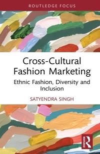 Abbildung von: Cross-Cultural Fashion Marketing - Routledge