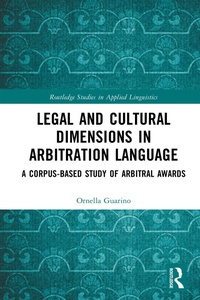 Enlarge image Cover: Legal and Cultural Dimensions in Arbitration Language - Routledge