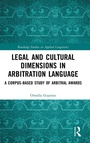 Cover: Legal and Cultural Dimensions in Arbitration Language - Routledge