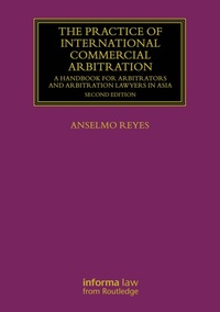 Abbildung von: The Practice of International Commercial Arbitration - Informa Law