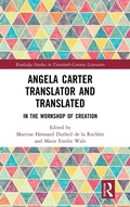 Cover: Angela Carter Translator and Translated - Routledge