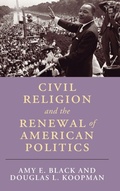 Cover: Civil Religion and the Renewal of American Politics - Cambridge University Press
