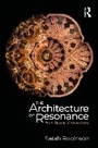 Cover: The Architecture of Resonance - Routledge