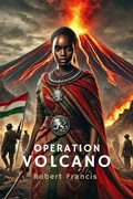 Cover: OPERATION VOLCANO - Lulu.com