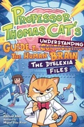 Cover: Professor Thomas Cat's Guide to Understanding the Human Brain - Magination Press, (American Psychological Association)