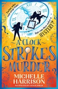 Cover: A Clock Strikes Murder - Simon & Schuster Children's