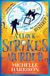 Enlarge image Cover: A Clock Strikes Murder - Simon & Schuster Children's
