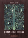 Cover: Crying Out to God - IVP Bible Studies