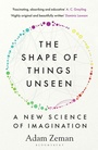 Cover: The Shape of Things Unseen - Bloomsbury Publishing PLC
