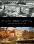Cover: Continuing Education at Purdue University, 1975-2019 - Purdue University Press