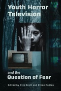 Cover: Youth Horror Television and the Question of Fear - Lehigh University Press