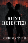 Cover: Runt Rejected - Newman Springs Publishing, Inc.