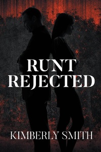 Enlarge image Cover: Runt Rejected - Newman Springs Publishing, Inc.