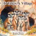 Cover: It Takes A Village - Archway Publishing