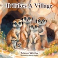 Cover: It Takes A Village - Archway Publishing