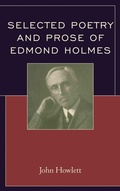Cover: Selected Poetry and Prose of Edmond Holmes - Fairleigh Dickinson University Press,U.S.