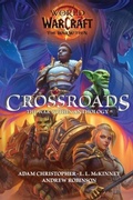 Cover: World of Warcraft: Crossroads: The War Within Anthology - Titan Books Ltd