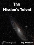 Cover: The Mission's Talent (Talents Universe, #7) - Corvids Press