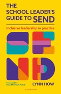 Cover: The School Leader's Guide to SEND - Bloomsbury Education