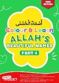 Cover: Colour & Learn Allah's Beautiful Names - Kids Edition - Part 4 - Empowered Publications