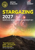 Cover: Philip's 2027 Stargazing Month-by-Month Guide to the Night Sky Britain & Ireland - Philip's