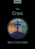 Cover: Bible Class Notes - The Cross - John Ritchie Ltd